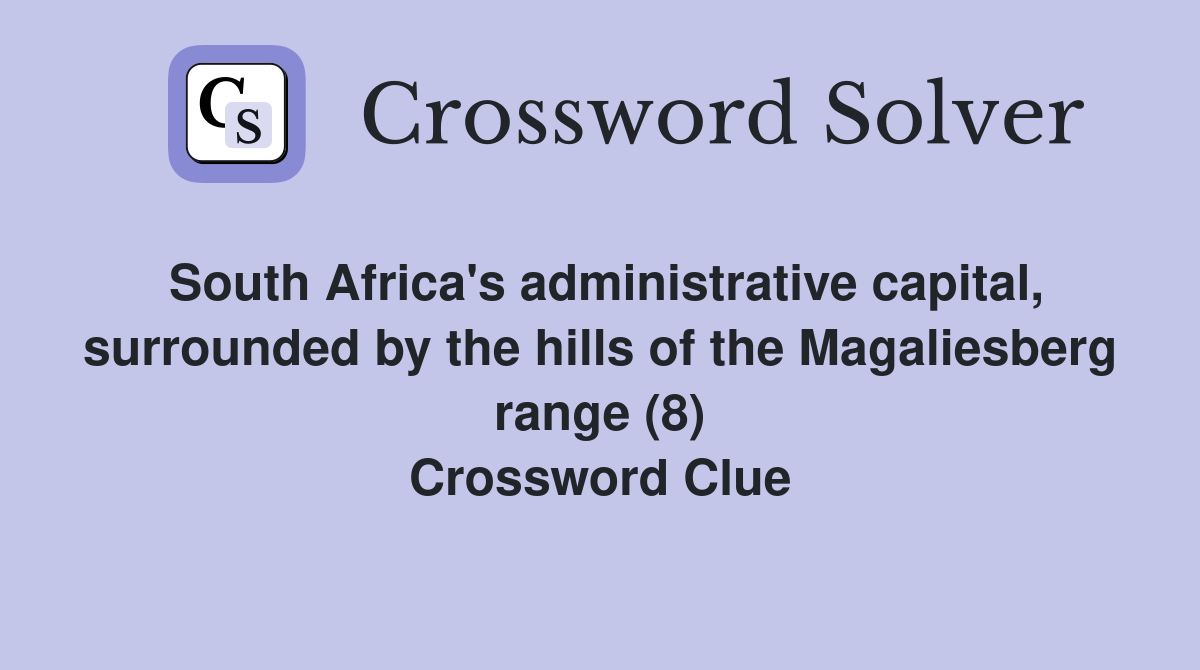 South Africa's administrative capital, surrounded by the hills of the